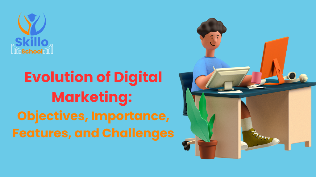 Evolution of Digital Marketing